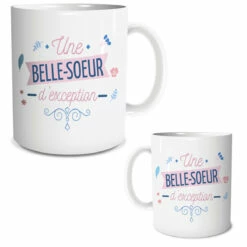 Mug Belle-Soeur D'exception -Cadeau boutique mug belle soeur d exception 1
