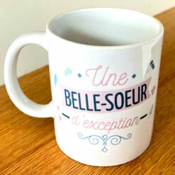 Mug Belle-Soeur D'exception -Cadeau boutique mug belle soeur d exception 2